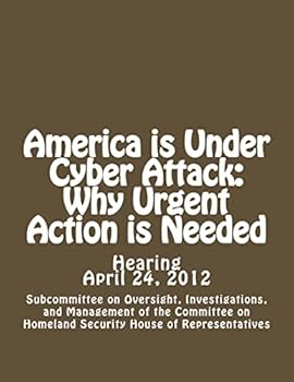 Paperback America is Under Cyber Attack: Why Urgent Action is Needed Book