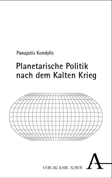 Planetarische Politik nach dem Kalten Krieg