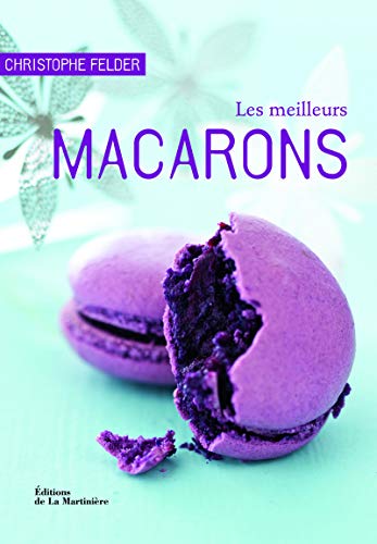 Télécharger Les Meilleurs macarons Livre PDF Gratuit
