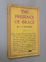 The Presence of Grace : A New Collection of Stories by the Author of Prince of Darkness B000NXL0QW Book Cover