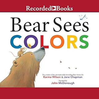 Bear Sees Colors Audiolibro Por Karma Wilson arte de portada