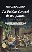 La Prisión General de los gitanos (Spanish Edition) 8410524023 Book Cover