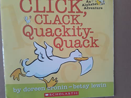 Click, Clack, Quackity-Quack (An Alphabetical A... 0545211220 Book Cover
