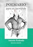 POEMARIO PARA UN INCRÉDULO - Antonio Redondo Paredes 