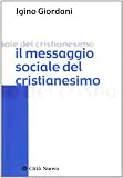 igino giordani roma  Il messaggio sociale del cristianesimo