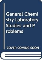 General Chemistry Laboratory Studies and Problems 007061718X Book Cover