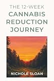 The 12-Week Cannabis Reduction Journey