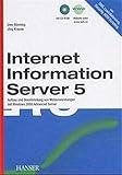 Internet Information Server 5: Aufbau und Bereitstellung von Webanwendungen mit Windows 2000 Advanced Server