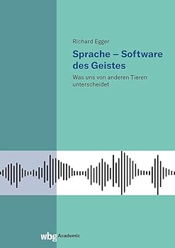 Paperback Sprache - Software Des Geistes: Was Uns Von Anderen Tieren Unterscheidet [German] Book