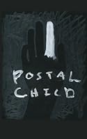 Postal Child 0996764615 Book Cover