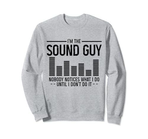 Sound Guy Funny Audio Engineer Técnico de sonido Sudadera
