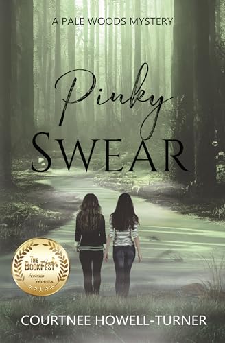 Pinky Swear: A Pale Woods Mystery, Book Two
