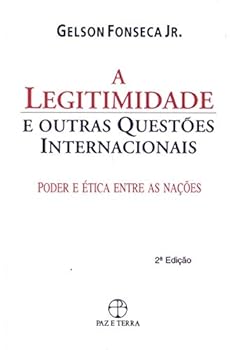 Paperback A legitimidade e outras questo~es internacionais (Portuguese Edition) [Portuguese] Book