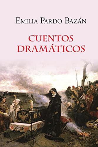 Cuentos dramáticos [Spanish] 151739452X Book Cover