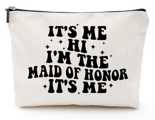 It's Me I'm the Maid of Honor It's Me, Gift for Bridesmaid,Bachelorette Party Wedding Gifts for Besties Friends Makeup Bag Purse Cosmetic Bag for Women