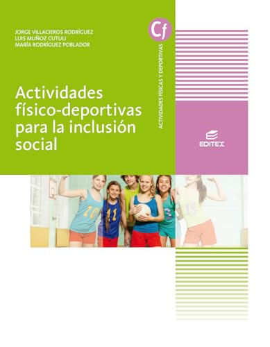 Actividades Fisico-Deportivas para la Inclusion Social Grado Superior