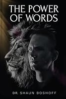 The Power of Words: The 21 Day Challenge - Radically change any area of your life for the better, whether finances, relationships, self confidence & more, just through the Power of your Words. Try It! 0620833785 Book Cover