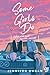 Cover zum Buch Some Girls do: Wild und auch ein biss...