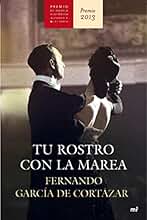 Tu rostro con la marea (MR Novela Histórica)