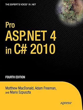 Pro ASP.NET 4 in C# 2010 Fourth Edition-Wow! eBook