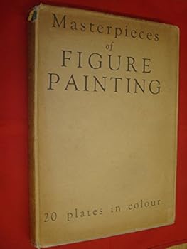 Hardcover Masterpieces of Figure Painting by Eric Newton Book