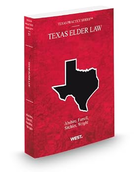 Paperback Texas Elder Law, 2009-2010 ed. (Vol. 51, Texas Practice Series) Book