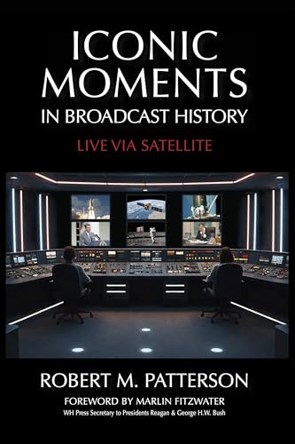 Iconic Moments in Broadcast History: Live Via Satellite