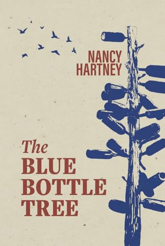 The Blue Bottle Tree view 2