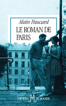 Le roman de Paris: Chroniques (Collection Renaudot et cie) (French Edition)