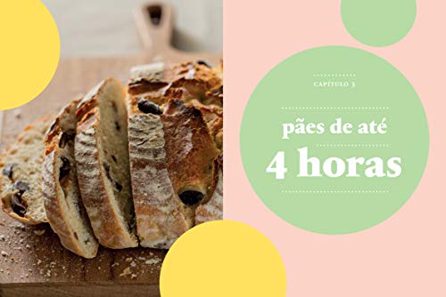 Direto ao pão: receitas caseiras para todas as horas