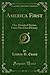 America First (Classic Reprint): One Hundred Stories From Our Own History