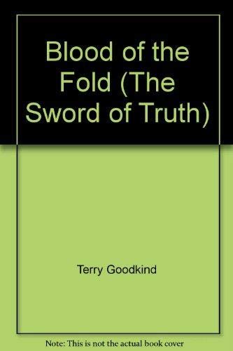 Blood of the Fold (The Sword of Truth) 1857984900 Book Cover