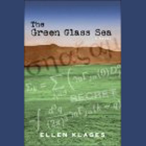 The Green Glass Sea (Audible Audio Edition) Ellen Klages