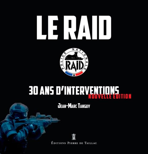 Preisvergleich Produktbild Le Raid - 30 Ans D'Interventions