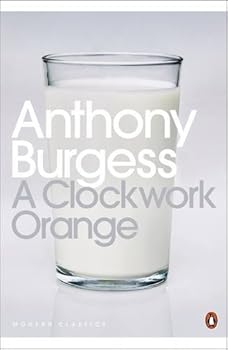 Paperback A Clockwork Orange (Penguin Modern Classics) by Anthony Burgess (2000-02-24) Book