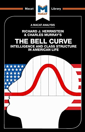 The Bell Curve: Intelligence And Class Structure In American Life
