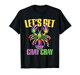 Lets Get Cray Cray Shirt Crawfish Mardi Gras Festival Cute T-Shirt