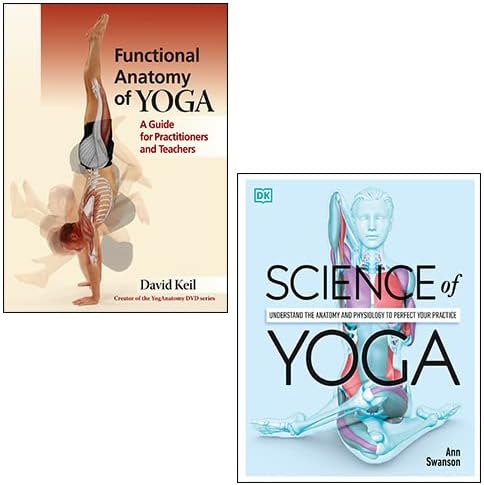 Functional Anatomy of Yoga By Ann Swanson, Science Of Yoga [Flexibound] By David Keil 2 Books Collection Set
