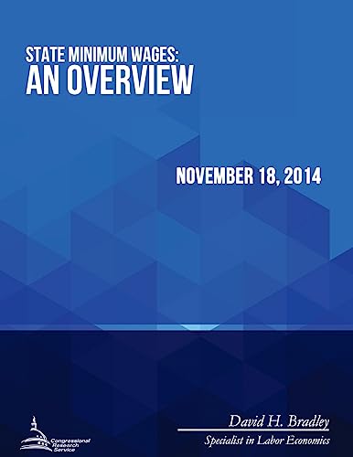 State Minimum Wages: An Overview 1512308978 Book Cover
