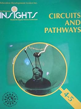 Spiral-bound Insights: Circuits and Pathways for Grades 4-5 (An Elementary Insights: Hands on Inquiry Science Curriculum) Book