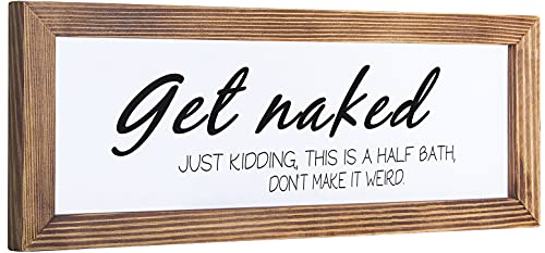 Funny Bathroom Decor, Get Naked Sign for Bathroom Decor Wall Art 16x6 Inch, Bathroom Signs Decor, Funny Bathroom Signs, Farmhouse Bathroom Decorations, Rustic Funny Bathroom Decor Farmhouse