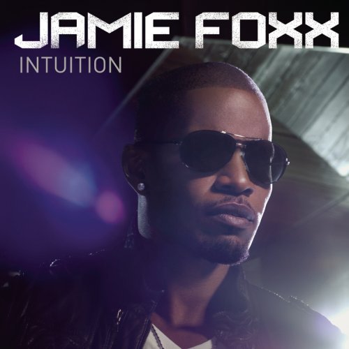 Intuition (Clean) by Jamie Foxx (2008-12-16)