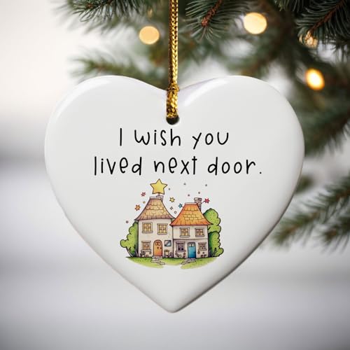 I Wish You Lived Next Door Ceramic Heart, Gift for Friend, Soul Sister Gift, Friendship Gift, Ceramic Christmas Heart Hanging Ornament, Keepsake Gift, Going Away Gift, Miss you Gift, Long Distance - Image 4