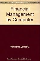 Financial Management by Computer 013317140X Book Cover