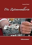 Cover zum Buch Die Zeitenwandlerin: Keltensommer