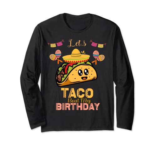 Let's Taco 'bout My Birthday Cinco De Mayo Tacos Ragazzi Bambini Maglia a Manica