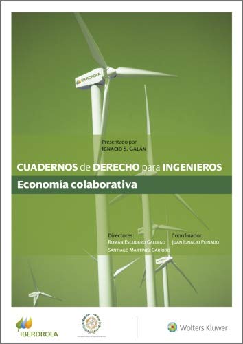 Cuadernos de Derecho para Ingenieros. Economía colaborativa (Número 46) (Spanish Edition)