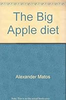 The Big Apple diet 0890873399 Book Cover