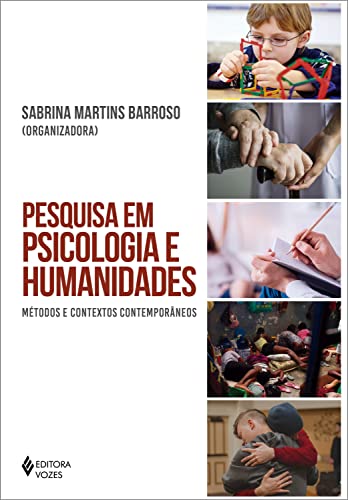 Pesquisa em psicologia e humanidades: Métodos e contextos contemporâneos