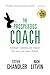 The Prosperous Coach: Increase Income and Impact for You and Your Clients (Prosperous Series)